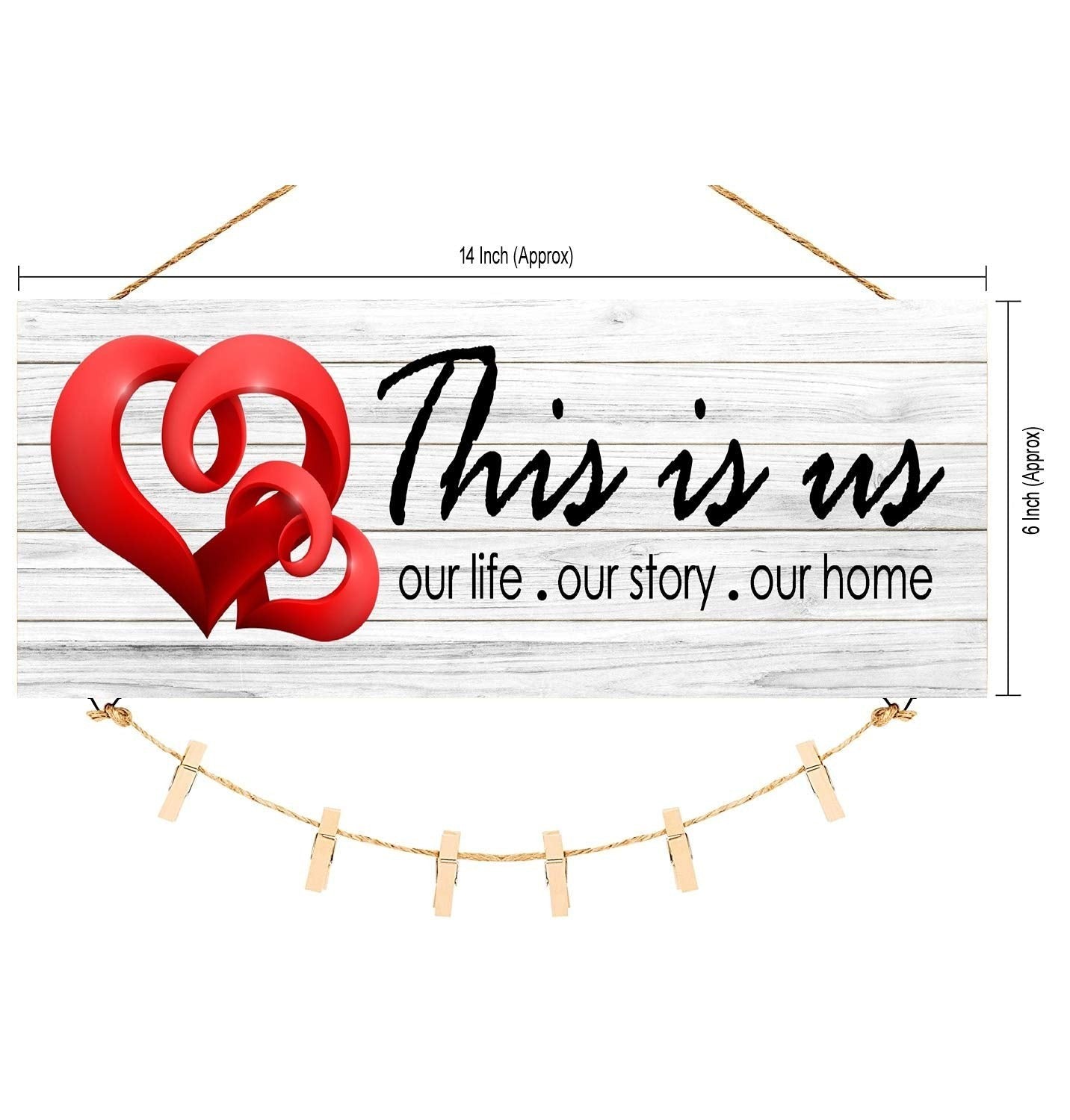GoHooked white MDF wood wall sign with red hearts and "This is us our life. our story. our home" text, includes clips for photos.